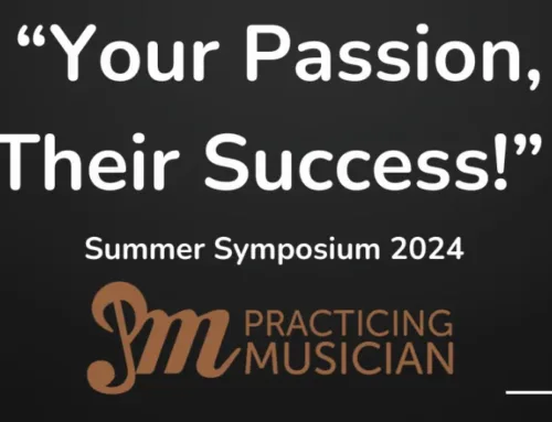 Practicing Musician Summer Symposium 2024: Transformative Professional Development for Music Educators